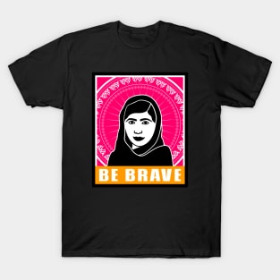 Malala be brave peace activist T-Shirt